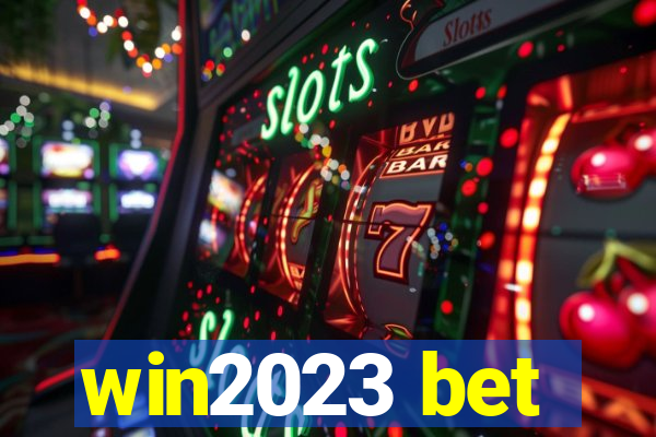 win2023 bet