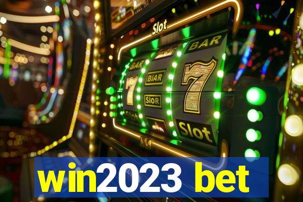 win2023 bet