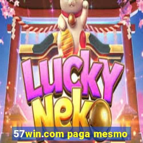 57win.com paga mesmo