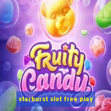 starburst slot free play