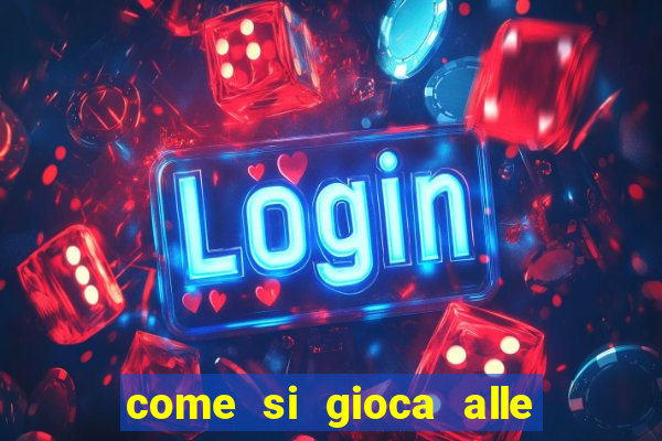 come si gioca alle slot machine online