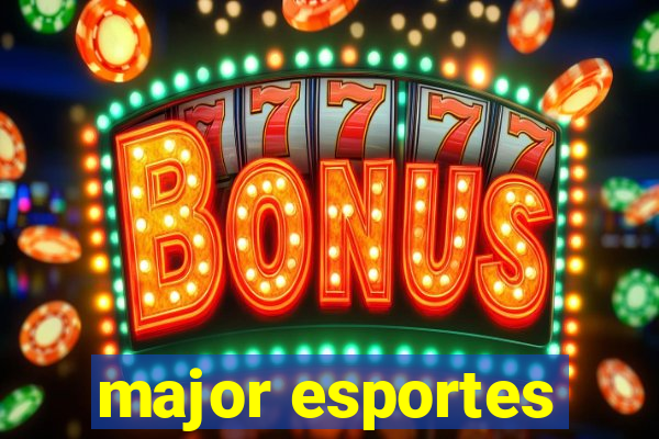 major esportes