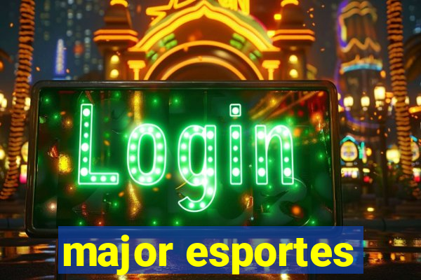 major esportes