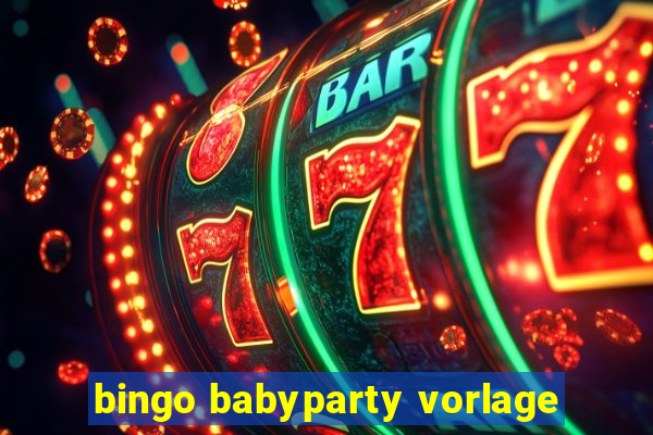 bingo babyparty vorlage