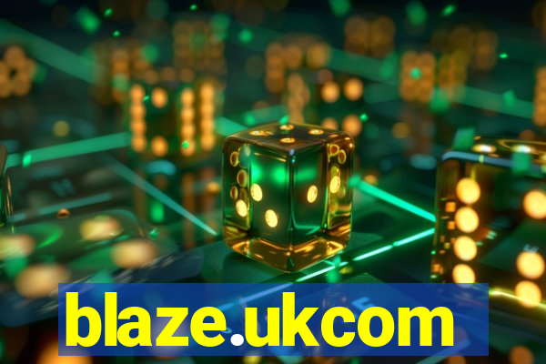 blaze.ukcom