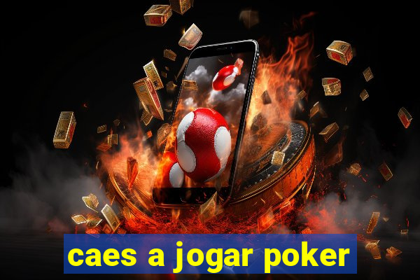 caes a jogar poker