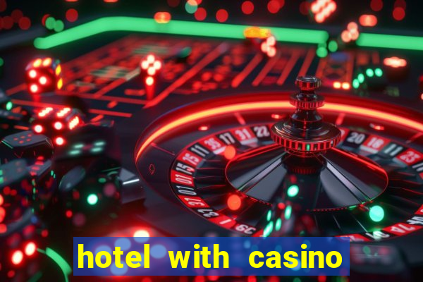 hotel with casino las vegas