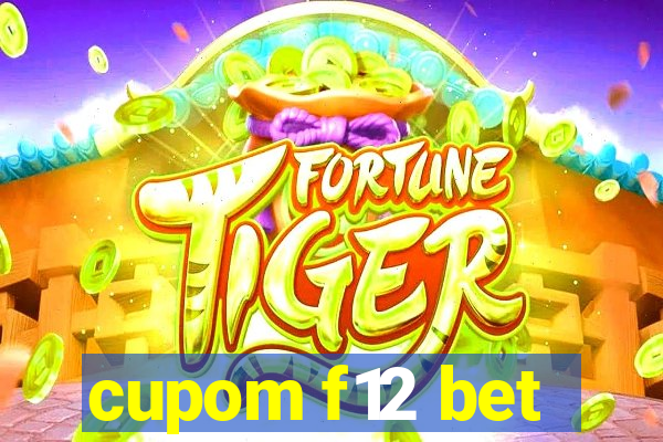 cupom f12 bet