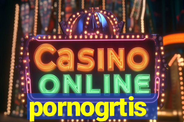 pornogrtis