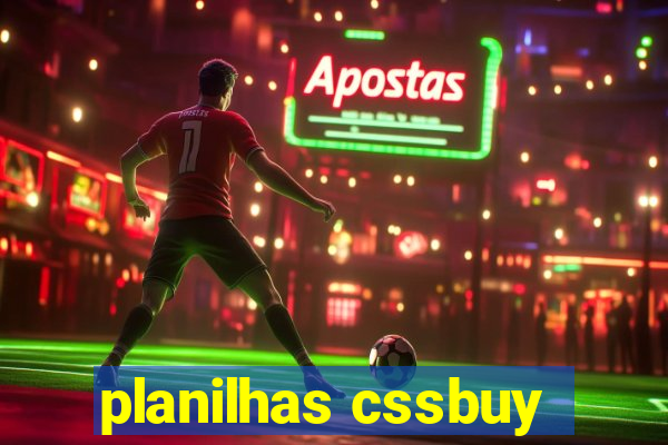 planilhas cssbuy