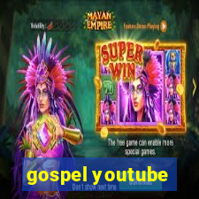 gospel youtube