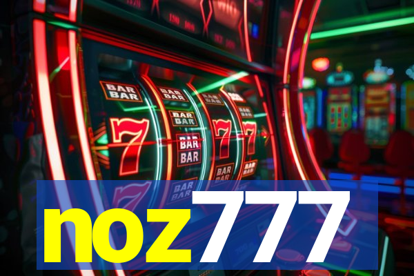 noz777