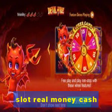 slot real money cash