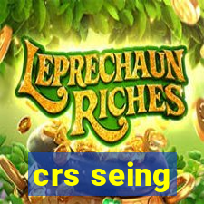 crs seing