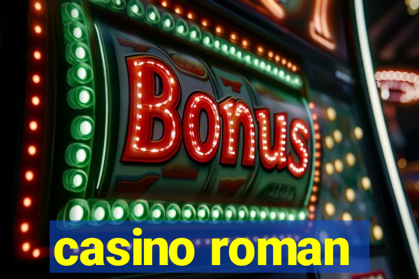 casino roman