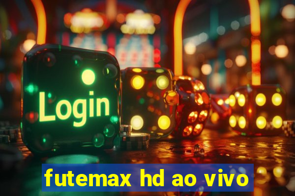 futemax hd ao vivo