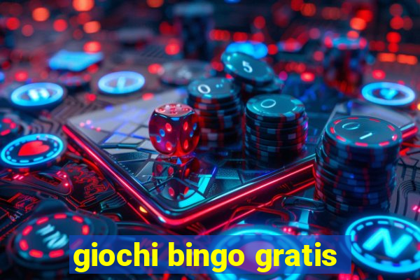 giochi bingo gratis