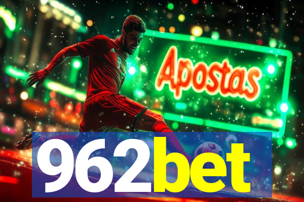 962bet