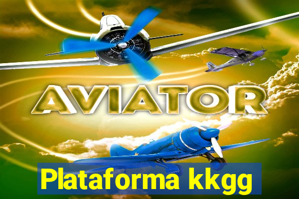 Plataforma kkgg