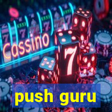 push guru