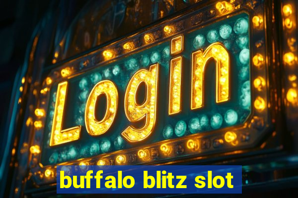 buffalo blitz slot