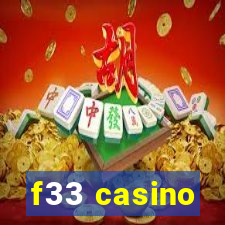 f33 casino