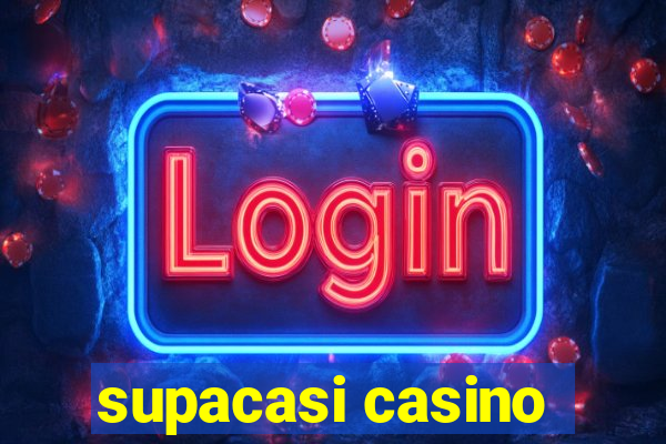 supacasi casino