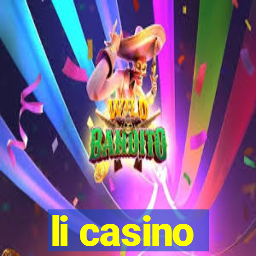 li casino