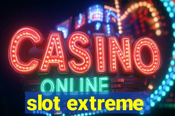 slot extreme