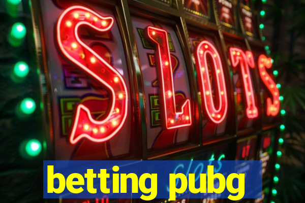 betting pubg