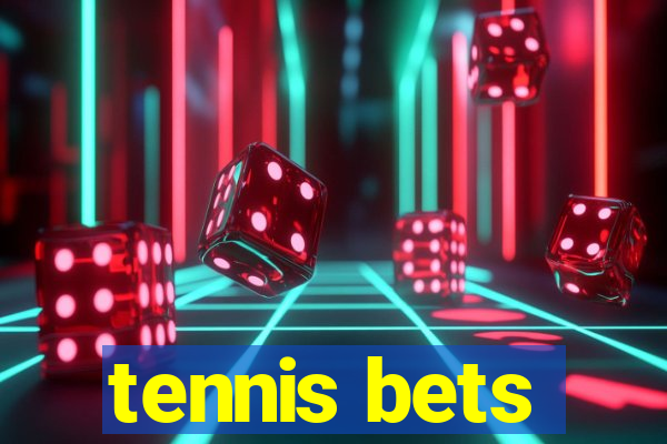 tennis bets