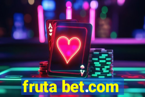 fruta bet.com