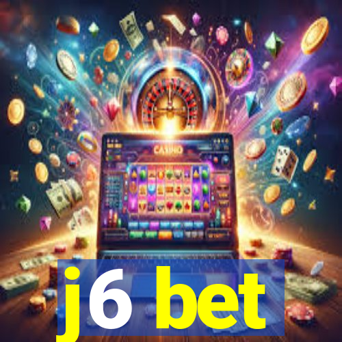 j6 bet