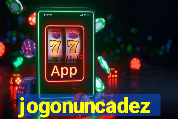 jogonuncadez