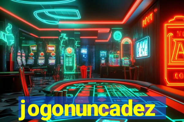 jogonuncadez