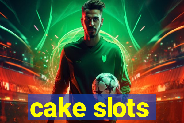 cake slots