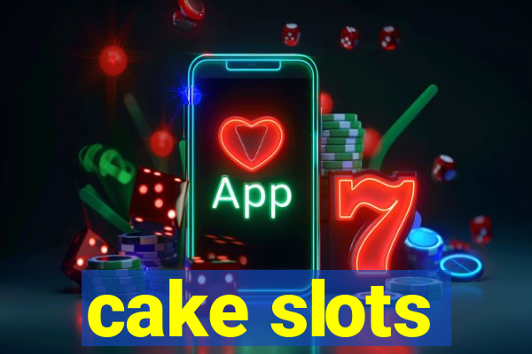 cake slots