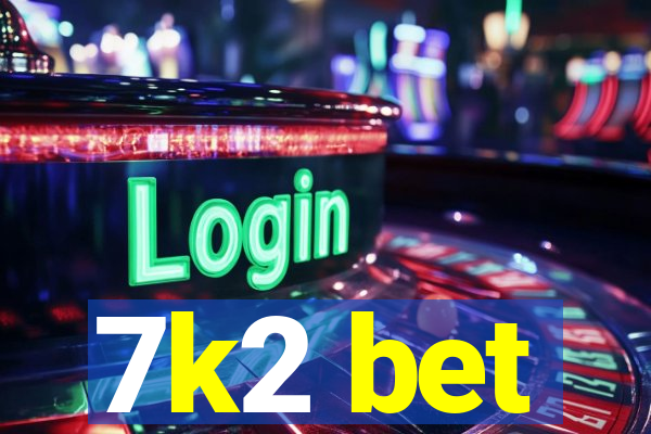 7k2 bet