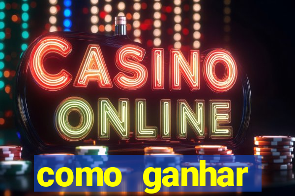 como ganhar dinheiro em casino online