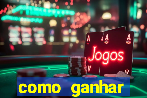 como ganhar dinheiro em casino online