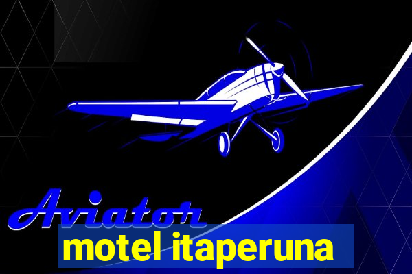 motel itaperuna