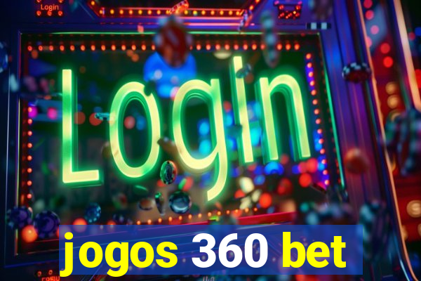 jogos 360 bet