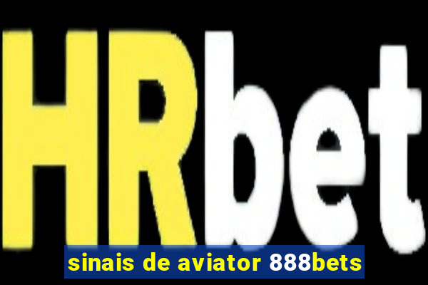 sinais de aviator 888bets