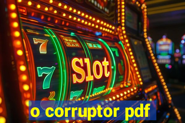 o corruptor pdf