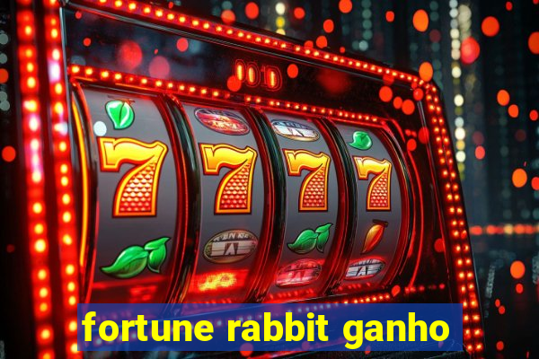 fortune rabbit ganho