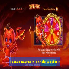 jogos mortais aonde assistir