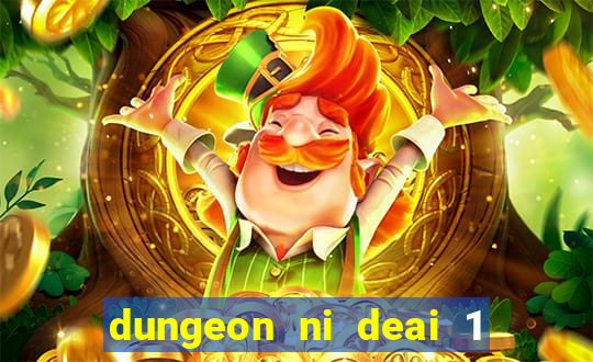 dungeon ni deai 1 temporada dublado