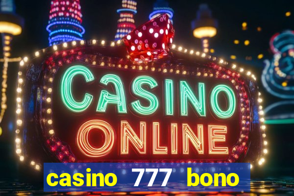 casino 777 bono sin deposito