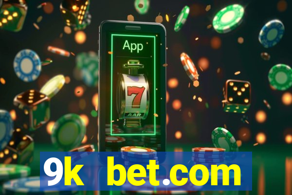 9k bet.com registrar login