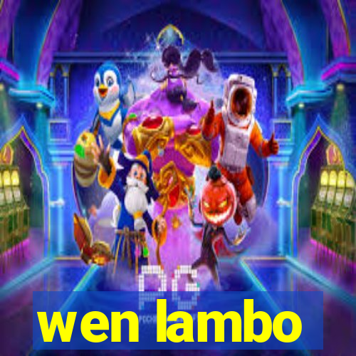 wen lambo